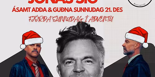 Fj\u00f3r\u00f0i \u00ed a\u00f0ventu: J\u00f3nas Sig \u00ed Bl\u00f3maborg me\u00f0 Adda og Gu\u00f0na