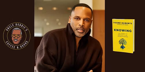 Uncle Bobbie's X Tour\u00e9 Roberts  - "Knowing" Book Signing