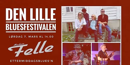 ETTERMIDDAGSBLUES'N - DEN LILLE BLUESFESTIVALEN