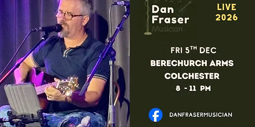 Dan Fraser live @ the Berechurch Arms Colchester