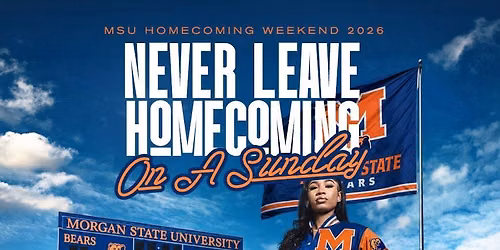Never Leave Homecoming On a Sunday
