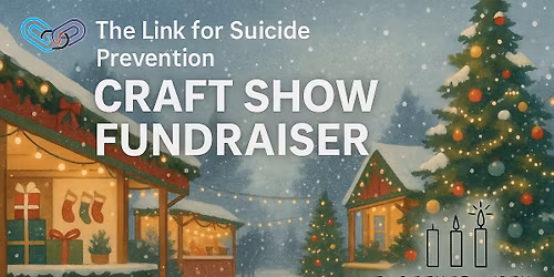 Suicide Awareness Craft Show Fundraiser (Vendor)