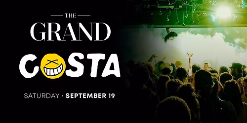 DJ COSTA AT THE GRAND SATURDAYS