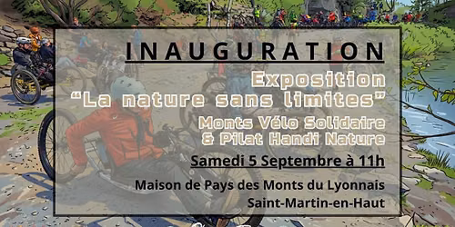 Inauguration - Exposition "La nature sans limites" de Monts V\u00e9lo Solidaire & Pilat Handi Nature