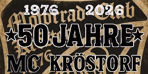 Der MC KR\u00d6STORF feiert sein 50 j\u00e4hriges Bestehen und wir sind dabei\ud83d\udcaa