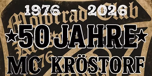 Der MC KR\u00d6STORF feiert sein 50 j\u00e4hriges Bestehen und wir sind dabei\ud83d\udcaa