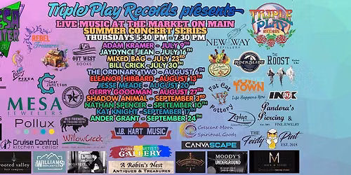 Live at the Market On Main: Thursdays 5:30 PM; Summer Concert Series qt Triple Play Records