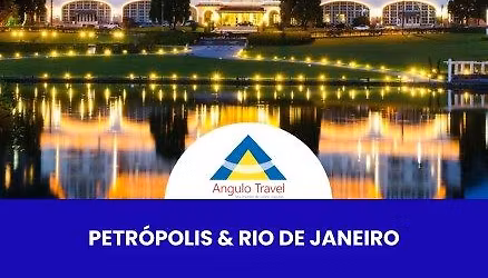 Petr\u00f3polis & Rio de Janeiro