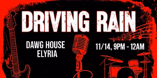 Driving Rain @ Dawg House
