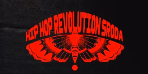Hip Hop Revolution \u015aroda 2026 