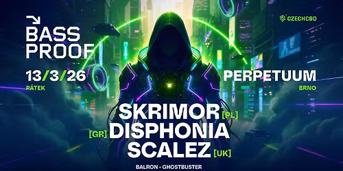 Bassproof w\/ Skrimor & Disphonia & Scalez