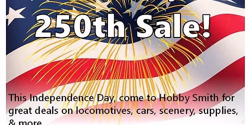Hobby Smith Trains 4th Of July Sale