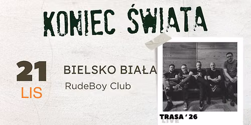 Koniec \u015awiata | RUDEBOY CLUB BIELSKO BIA\u0141A