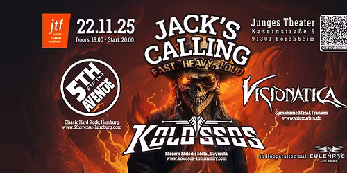JACK\u00b4S CALLING _ 5th Avenue \/ Kolossos \/ Visionatica