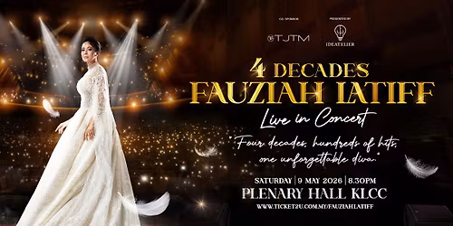4 DECADES FAUZIAH LATIFF LIVE IN CONCERT