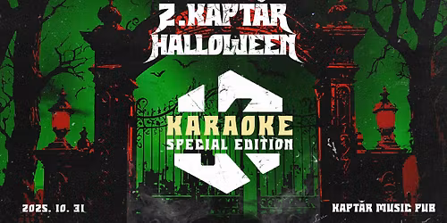 II. Kapt\u00e1r Halloween - 1. nap - Karaoke Special Edition