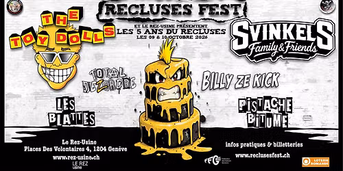 Les 5 ans du Recluses: Toy Dolls+les Svinkels+Billy Ze Kick+Total Dézordre+Les Blattes+Pistache Bitu