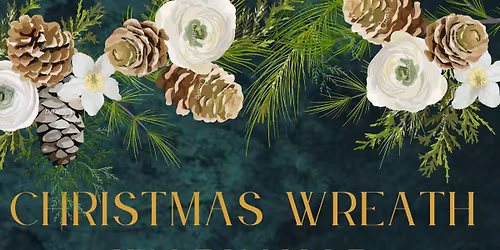 Christmas Wreath making