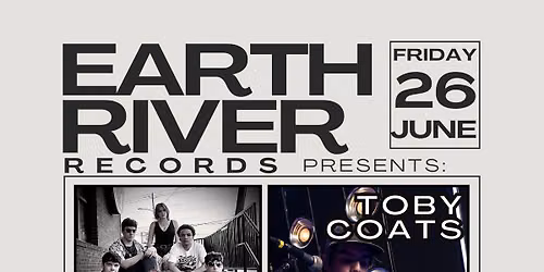 Earth River Presents: Caravan \/ The Scuffs \/ Toby Coats