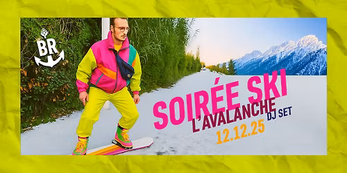 SOIREE SKI //  DJ L'AVALANCHE 
