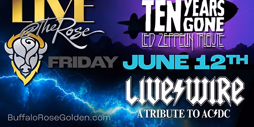 Ten Years Gone with Live Wire The Ultimate Classic Rock Experience