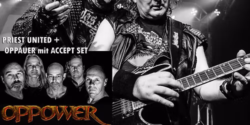 Judas Priest und Accept mit Priest United und Oppower