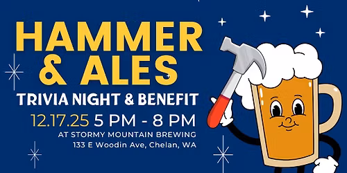 Hammer & Ales: Trivia Night and Benefit for the Lake Chelan Habitat Building Program