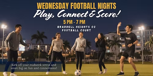Wednesday Football Nights: Play, Connect & Score!
