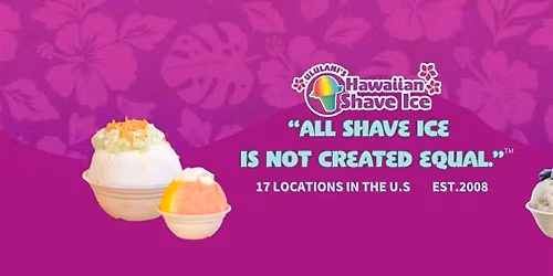 Sacramento Ululani's Hawaiian Shave Ice Official Opening