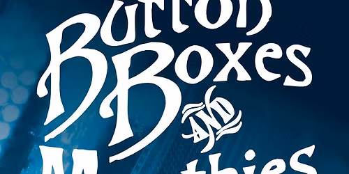 Button Boxes & Moothies 2025