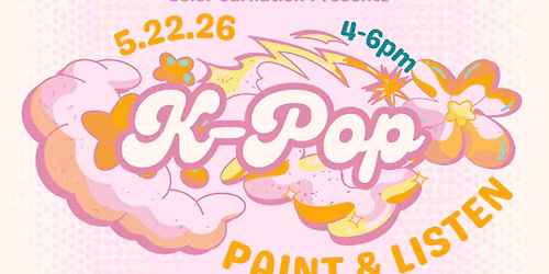K-POP Paint & Listen Party