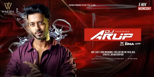 WAFIRA WEDNESDAY Ft. DJ ARUP | 5 NOV