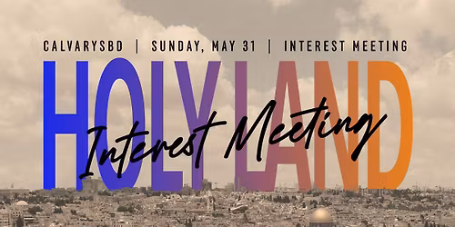 Israel Tour Interest Meeting