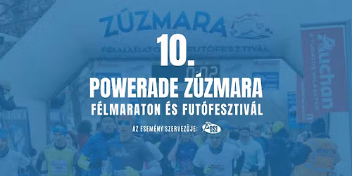 10. Powerade Z\u00fazmara F\u00e9lmaraton \u00e9s Fut\u00f3fesztiv\u00e1l