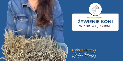 \u017bywienie koni w praktyce z Ko\u0144ski Dietetyk | Zachodniopomorskie
