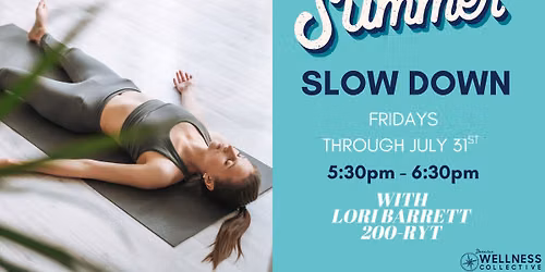 Summer Slow Down Yoga