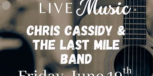 Chris Cassidy & The Last Mile Band