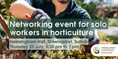 Perennial's Networking Event for Solo workers in Horticultur