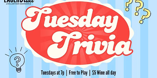 Think & Drink Tuesday Trivia - Rollertown Beerworks - Frisco, TX