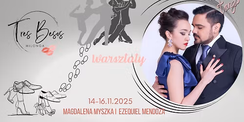 Tres Besos \u201cLevel Up\u201d 14-16 listopada 2025 - warsztaty tanga: Magdalena Myszka i Ezequiel Mendoza