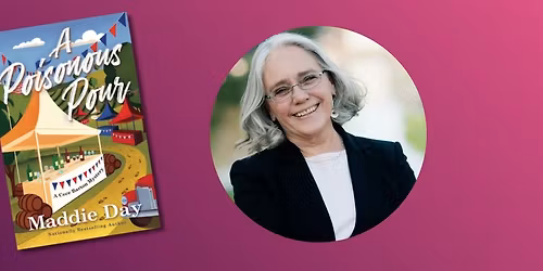 AUTHOR EVENT: Maddie Day's "A Poisonous Pour"
