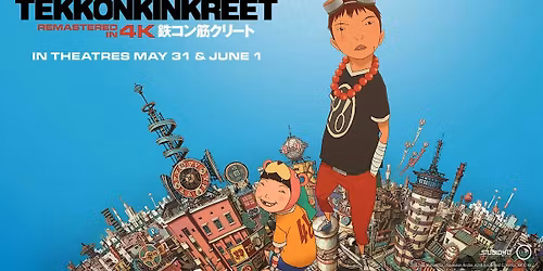 TEKKONKINKREET (20th Anniversary)