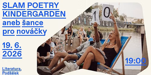 SLAM POETRY KINDERGARDEN aneb \u0161ance pro nov\u00e1\u010dky
