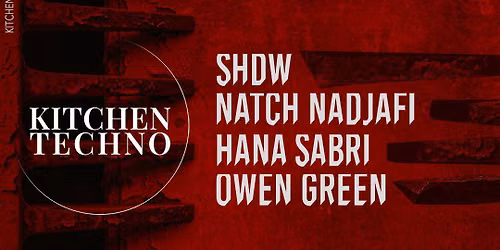 KITCHEN TECHNO WELCOMES SHDW