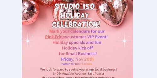 Studio 150 Pink Friday Holiday Event