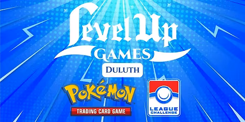Pok\u00e9mon TCG - May League Challenge -  DULUTH
