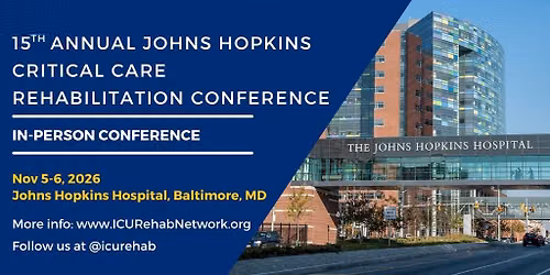 15th Annual Johns Hopkins Critical Care Rehabilitation Conference