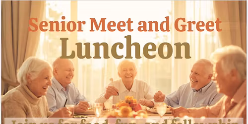 Senior Meet and Greet Luncheon