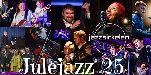 F\u00e5 billetter \/\/ Julejazz 25