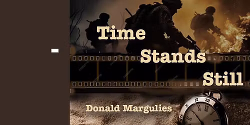 Auditions for a staged reading of "Time Stands Still"